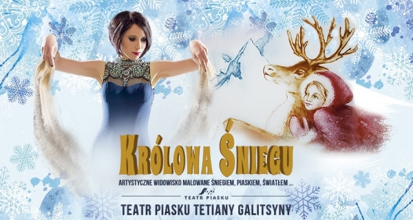 Teatr Piasku Tetiany Galitsyny - Królowa Śniegu