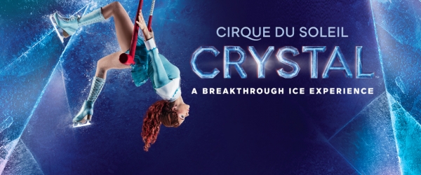 Cirque du Soleil – Crystal