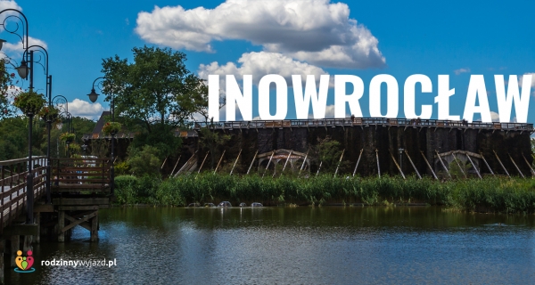 Spacerem przez... Inowrocław!